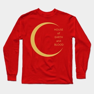 house of earth and blood Long Sleeve T-Shirt